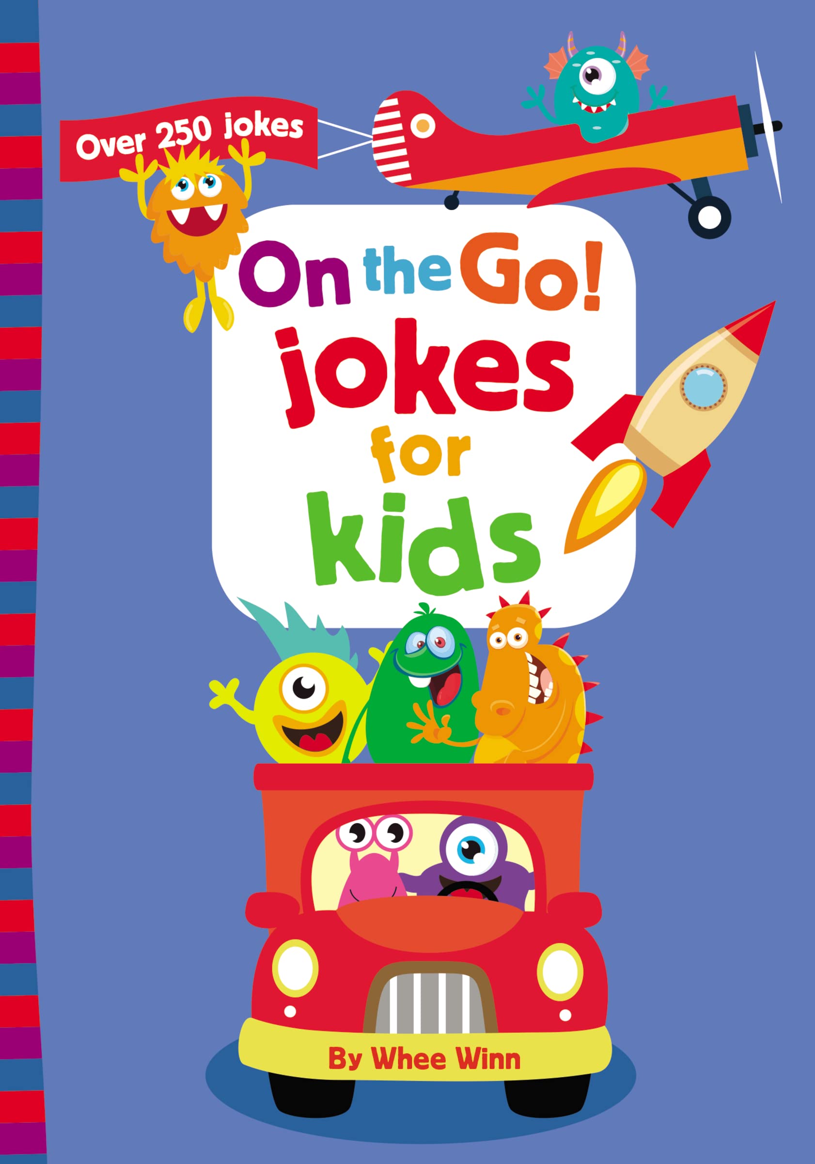 On the Go! Jokes for Kids: Over 250 Jokes On the Go! Jokes for Kids: Over 250 Jokes Paperback Kindle