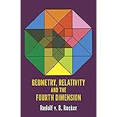 Geometry, Relativity and the Fourth Dimension (Dover Books on Mathematics)