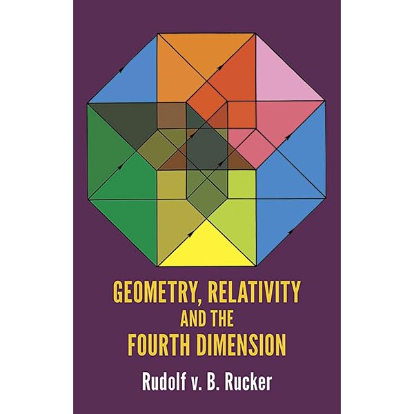 The Fourth Dimension: Toward a Geometry of Higher Reality (Dover