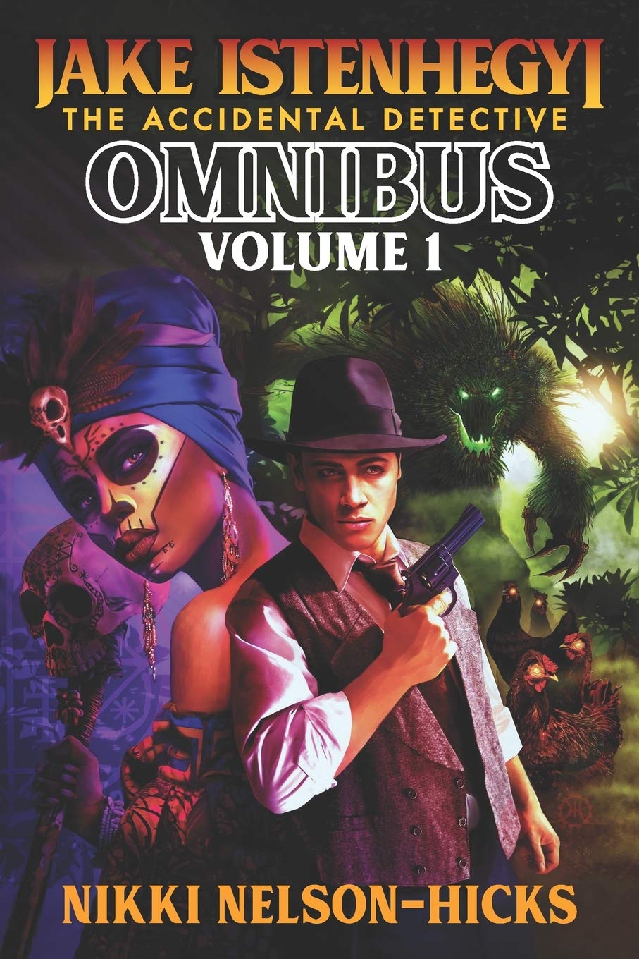 Jake Istenhegyi The Accidental Detective Omnibus Volume 1 Nelson Hicks Nikki 9781732096790 Amazon Com Books