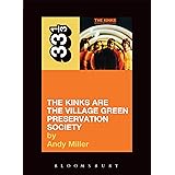 The Kinks' The Village Green Preservation Society (Thirty Three and a Third series)