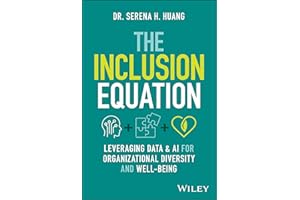 The Inclusion Equation: Leveraging Data & AI For Organizational Diversity and Well-being