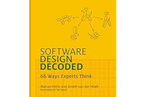 Software Design Decoded: 66 Ways Experts Think