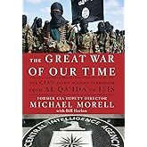 The Great War of Our Time: The CIA's Fight Against Terrorism--From al Qa'ida to ISIS