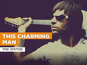 Watch This Charming Man In The Style Of The Smiths Prime Video