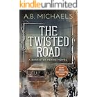 The Twisted Road: A Barrister Perris Novel
