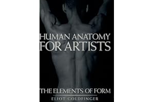 Human Anatomy for Artists: The Elements of Form