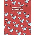 Morphology & Syllabication Orton-Gillingham Notebook: Roots and Affixes, Red Words, Spelling and Dictation