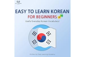 Easy to Learn Korean for Beginners!: Useful Everyday Korean Vocabulary