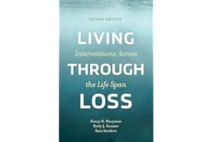 Living Through Loss: Interventions Across the Life Span