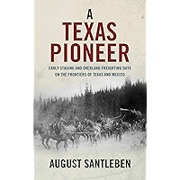 A Texas Pioneer book cover A Texas Pioneer book cover