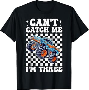 Kids Can’t Catch Me I’m Three 3rd Birthday Boy Monster Truck T-Shirt