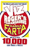 Rogers Profanisaurus: The Magna Farta (Viz Rogers Profanisaurus)