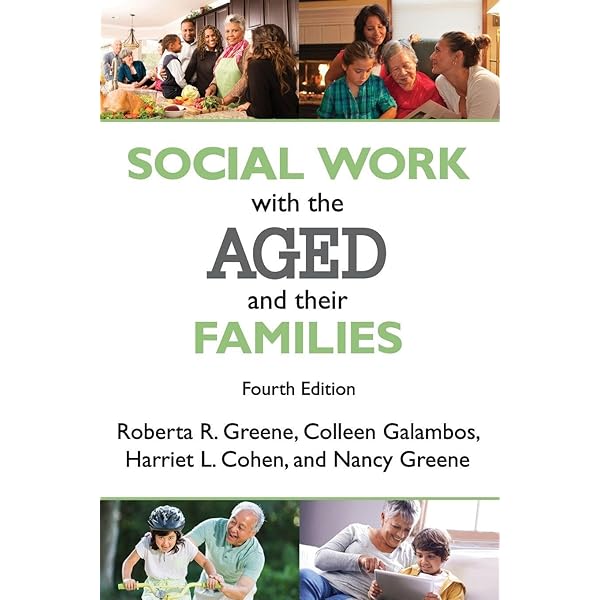 ⭐️Families, Education and Social Differen Social Work with Older Adults: A Biopsychosocial Approach to