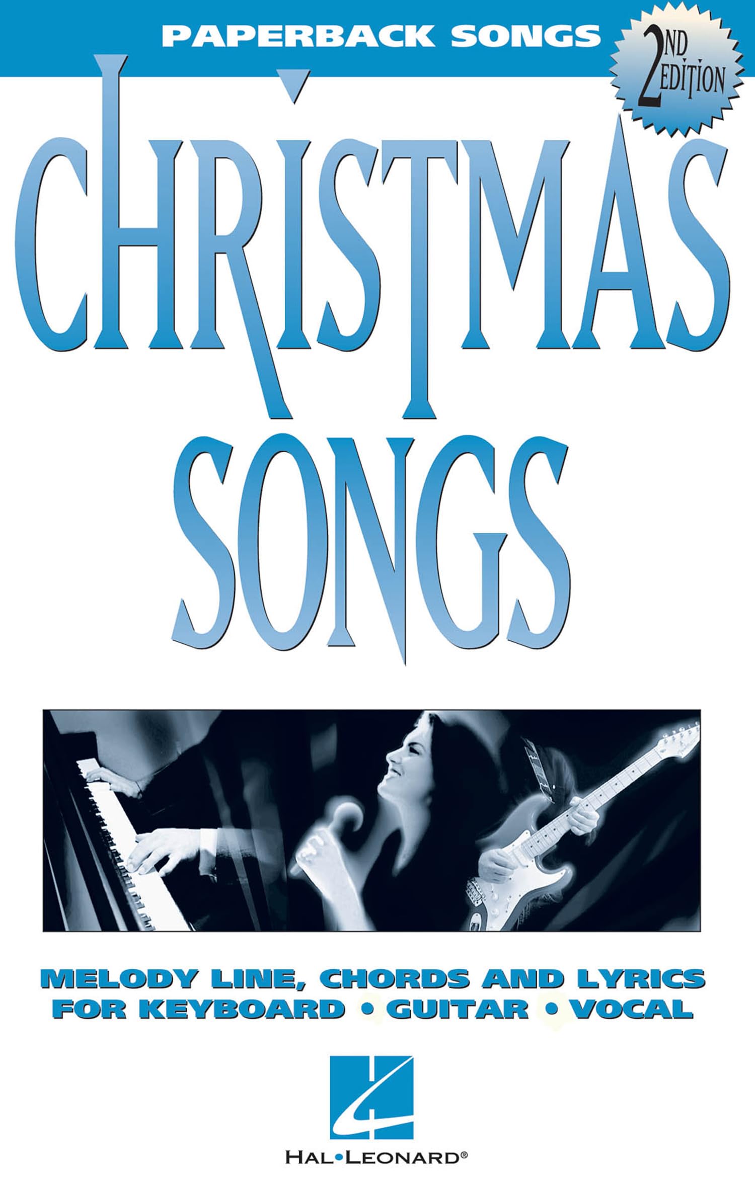 Christmas Songs: Melody Line, Chords and Lyrics for Keyboard, Guitar, Vocal (Paperback Songs)