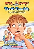 Tooth Trouble