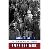 American Work: Four Centuries of Black and White Labor