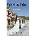 Behind the Gates: Life, Security, and the Pursuit of Happiness in Fortress America