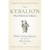 The Kybalion: The Definitive Edition