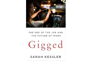 Gigged: The End of the Job and the Future of Work