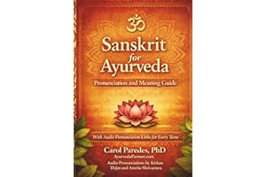 Sanskrit for Ayurveda: Pronunciation and Meaning Guide