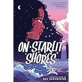 On Starlit Shores: A Graphic Novel