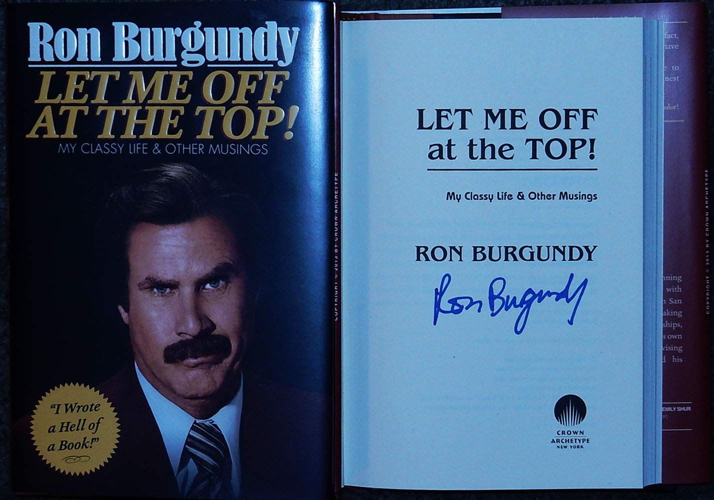 Crown Will Ferrell As Ron Burgundy Let Me Off At The Top Signed Autographed Book Hardcover Photos Amazon In Home Kitchen