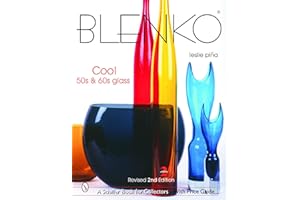 Blenko: Cool '50s & '60s Glass (Schiffer Book for Collectors)