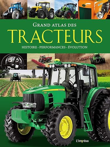 Download Grand atlas des tracteurs : Histoire, performances, évolutions PDF