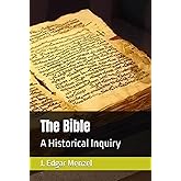 The Bible: A Historical Inquiry