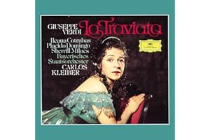 Verdi - La Traviata / Cotrubas · Domingo · Milnes · Bayerisches Staatsorchester · Carlos Kleiber