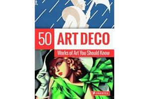 Art Deco: 50 Works Of Art You Should Know