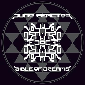 Juno Reactor Bible Of Dreams Amazon Com Music