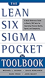 The Lean Six Sigma Pocket Toolbook: A Quick Reference Guide to Nearly 100 Tools for Improving Quality and Speed