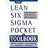 The Lean Six Sigma Pocket Toolbook: A Quick Reference Guide to Nearly 100 Tools for Improving Quality and Speed