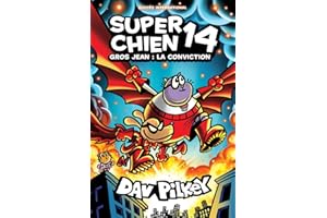 Super Chien : Nº 14 - Gros Jean : La conviction