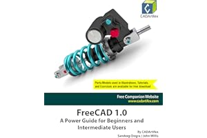 FreeCAD 1.0: A Power Guide for Beginners and Intermediate Users