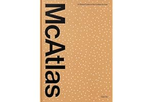 McAtlas: A Global Guide to the Golden Arches