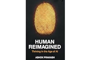 HumanReimagined: Thriving in the Age ofAI
