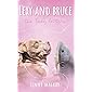 Lexy and Bruce: The Love Letters