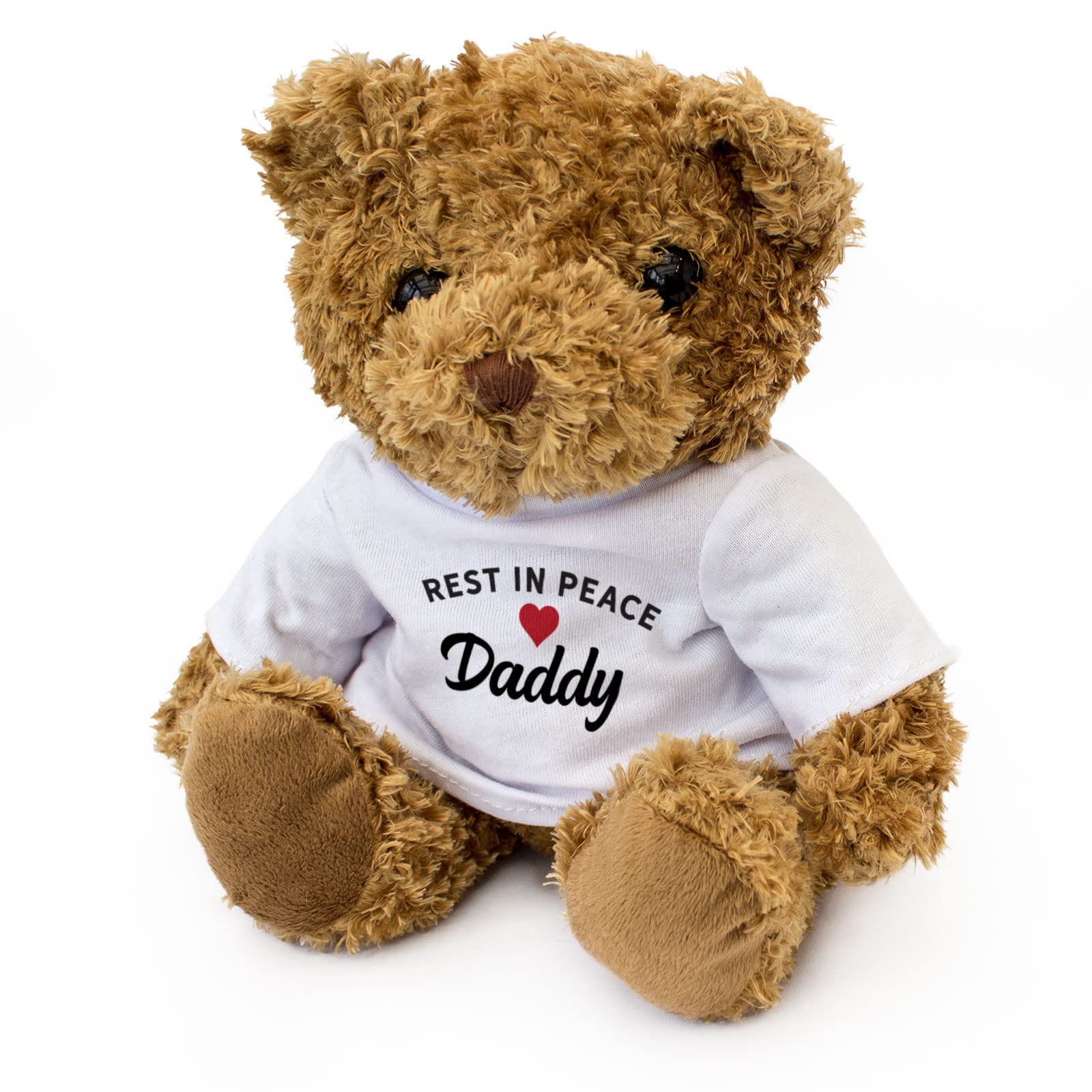 RIP Daddy - Teddy Bear - Cute Soft Cuddly - Rest In Peace