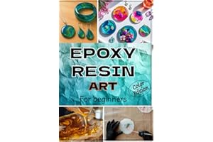 Epoxy Resin Art for Beginners: Master Step-by-Step Projects. Learn how to mix, pour, and master resin safely, avoid costly mistakes, and create ... and home decorations with confidence.