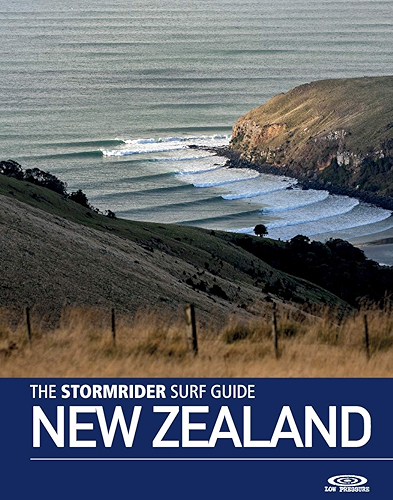 Download The Stormrider Surf Guide New Zealand: Surfing In New Zealands' North and South Islands (Stormrider Surf Guides) (English Edition) PDF