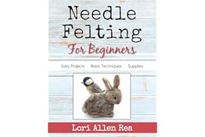 Needle Felting for Beginners