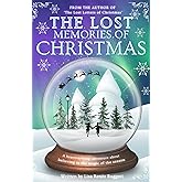The Lost Memories of Christmas: From the Author of ‘The Lost Letters of Christmas’, This Magical Series Continues (Lost Christmas Series)