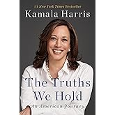 The Truths We Hold: An American Journey