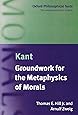 Groundwork for the Metaphysics of Morals (Oxford Philosophical Texts)