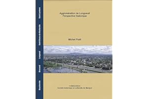 Agglomération de Longueuil. Perspective historique.: Boucherville, Brossard, Longueuil, Saint-Bruno-de-Montarville, Saint-Lam
