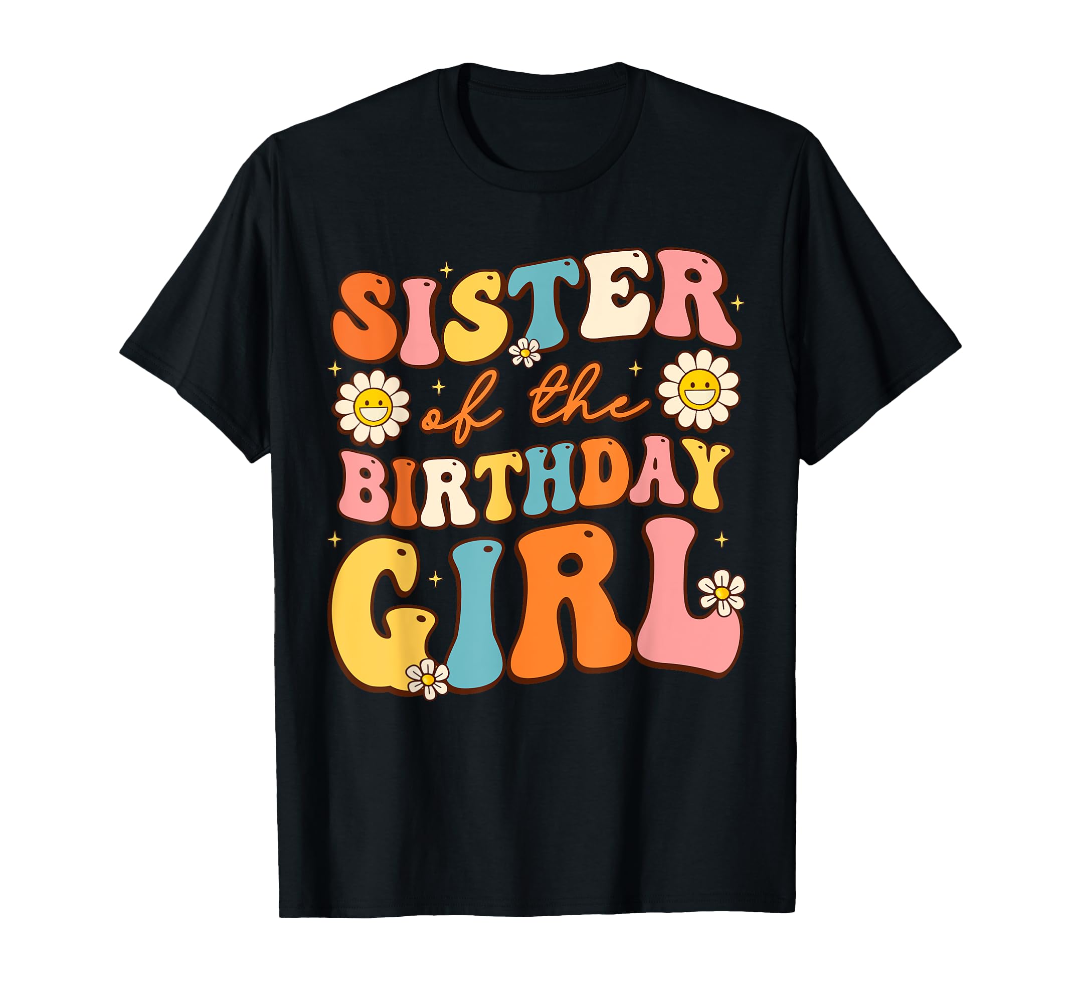 Photo 1 of Sister Of The Birthday Girl Groovy Big Sis Retro Theme Funny T-Shirt medium