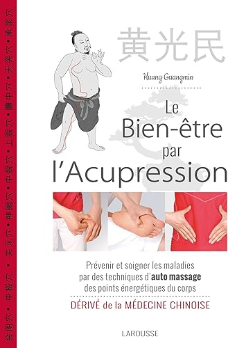 Download Le bien-être par l'acupression PDF